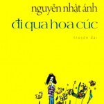 Đi Qua Hoa Cúc – Nguyễn nhật Ánh