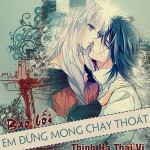 Hào môn đoạt tình: Bảo bối, em đừng mong chạy thoát!