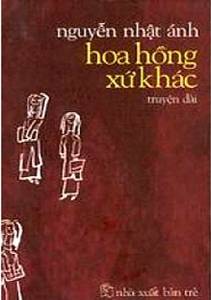 Hoa Hồng Xứ Khác – Nguyễn Nhật Ánh
