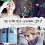 Khu Vườn Giữa Hai Khung Cửa Sổ – Ngày Tháng Kỷ Niệm Của Chúng Ta