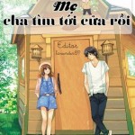 Mẹ, cha tìm tới cửa rồi!