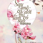 Say mê cả đời thì có làm sao