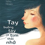 Tay buông tay và tim thôi nhớ