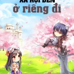 Tiên sinh xã hội đen, ở riêng đi