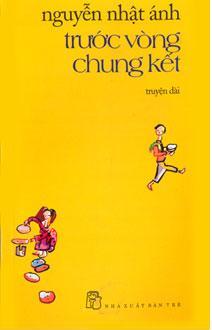 Trước Vòng Chung Kết – Nguyễn Nhật Ánh