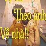 Vợ ơi, theo anh về nhà !!!