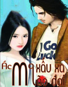 Ác Ma Xấu Xa Lão Đại