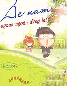 Ác Nam Ngoan Ngoãn Đứng Lại