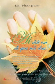 Ai Dắt Em Qua Nỗi Đau
