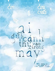 Ai Gửi Cánh Thư Vào Trong Mây