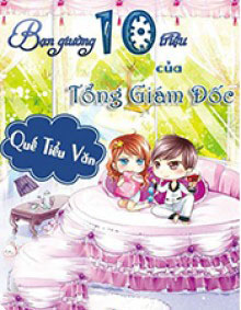 Bạn Giường Mười Triệu Của Tổng Giám Đốc