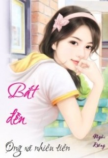 Bắt Đền Ông Xã Nhiều Tiền