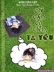Chỉ Cần Có Tiền, Ta Yêu!
