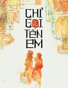 Chỉ Gọi Tên Em