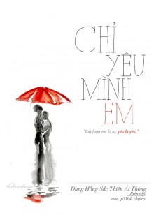 Chỉ Yêu Mình Em