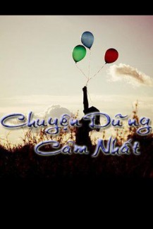 Chuyện Dũng Cảm Nhất