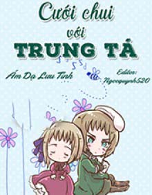 Cưới Chui Với Trung Tá