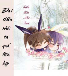 Đại Thần Nhà Ta Quá Lừa Bịp