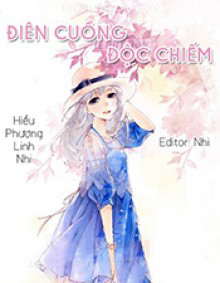 Điên Cuồng Độc Chiếm