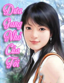 Dưa Gang Nhỏ Của Tôi