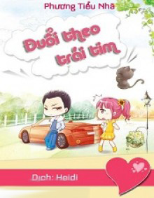 Đuổi Theo Trái Tim