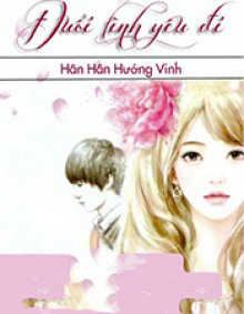 Đuổi Tình Yêu Đi