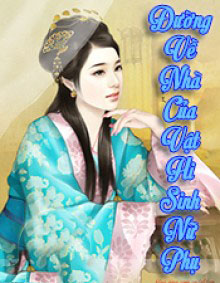Đường Về Nhà Của Vật Hi Sinh Nữ Phụ