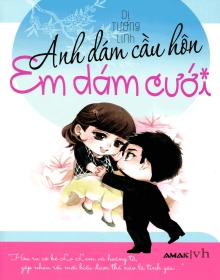 Anh Dám Cầu Hôn Em Dám Cuới