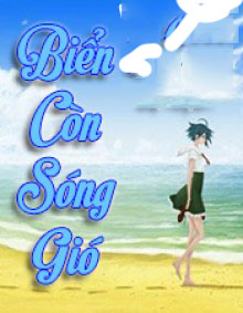 Biển Còn Sóng Gió