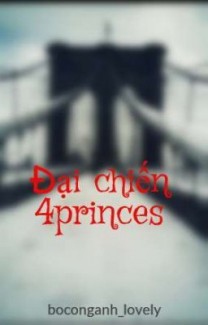 Đại Chiến 4Princes