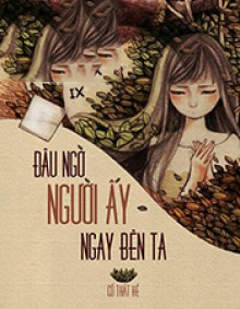 Đâu Ngờ Người Ấy Ngay Bên Ta