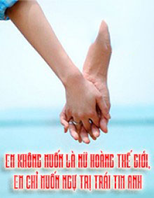 Em Không Muốn Là Nữ Hoàng Thế Giới, Em Chỉ Muốn Ngự Trị Trái Tim Anh