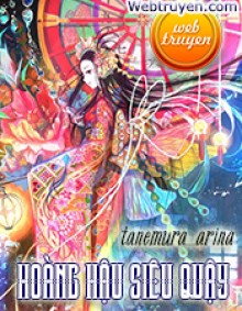 Hoàng Hậu Siêu Quậy