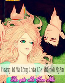 Hoàng Tử Và Công Chúa Của Thế Giới Ngầm