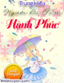 Người Đi Tìm Hạnh Phúc (Tình Tay Ba)