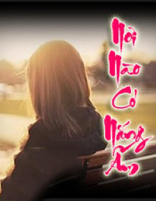 Nơi Nào Có Nắng Ấm