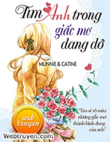 Tìm Anh Trong Giấc Mơ Dang Dở
