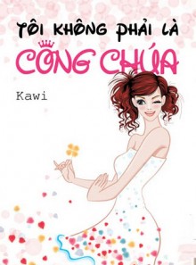 Tôi Không Phải Là Công Chúa