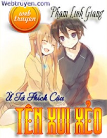 Ừ Tớ Thích Cậu Tên Xui Xẻo