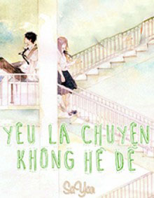 Yêu Là Chuyện Không Hề Dễ